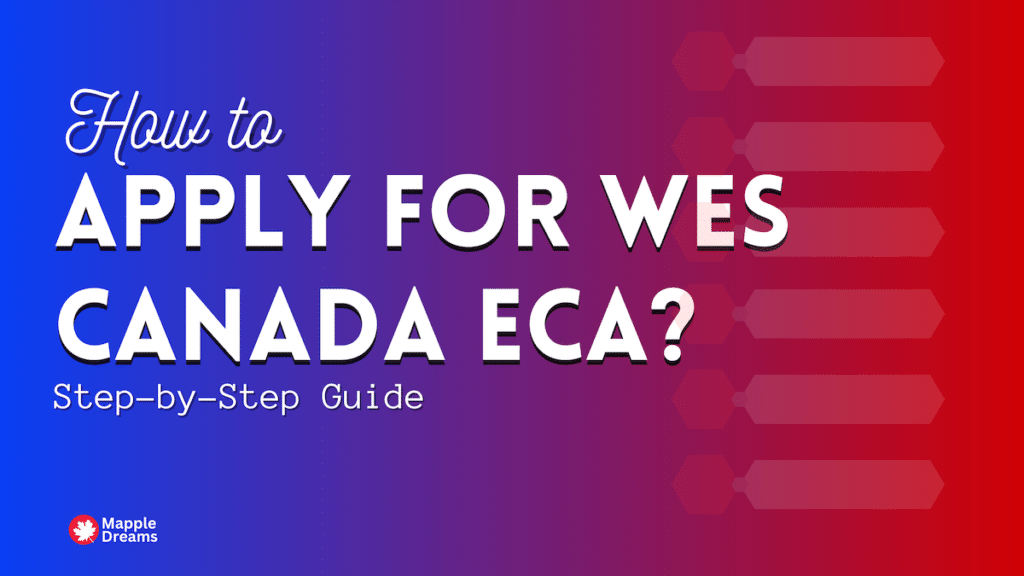 WES Canada ECA - how to apply?